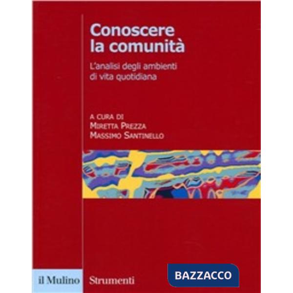 Conoscere la comunità. L'analisi degli ambienti di vita quotidiana