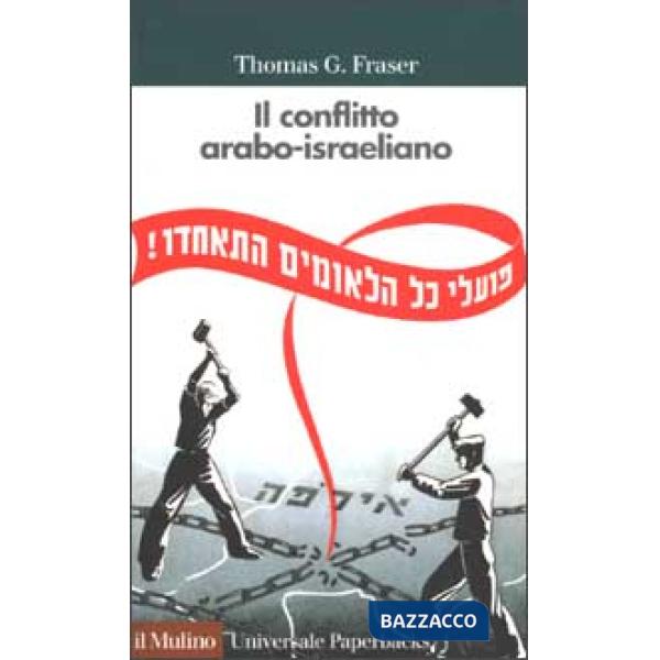 Conflitto arabo-israeliano (Il)