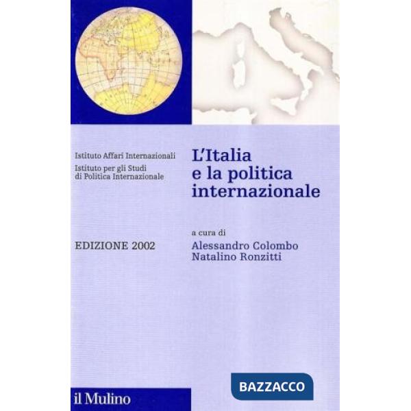 Italia e la politica internazionale 2002 (L')
