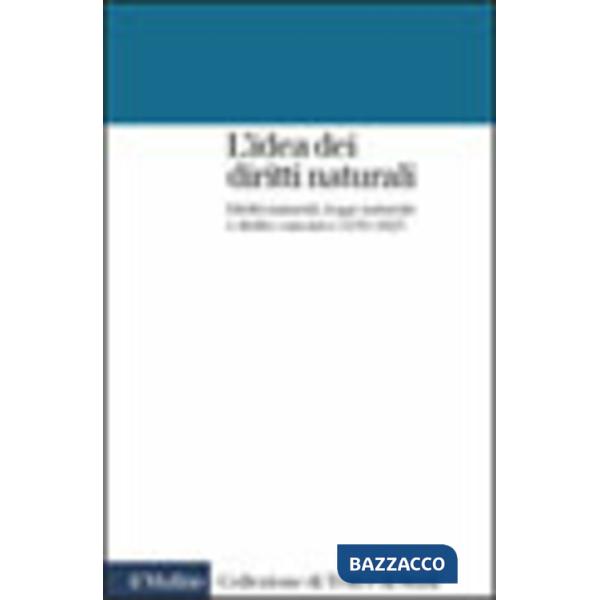 Idea dei diritti naturali. Diritti naturali, legge naturale e diritto canonico 1