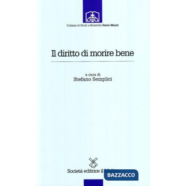 Diritto di morire bene (Il)