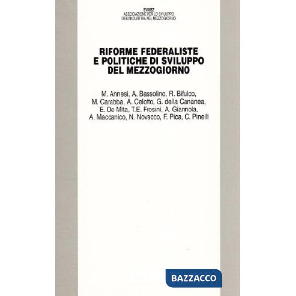 Riforme federaliste e politiche di sviluppo del Mezzogiorno