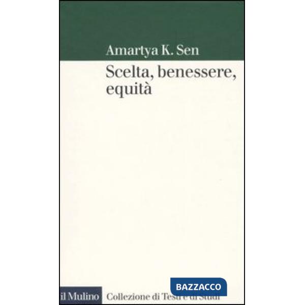 Scelta, benessere, equità