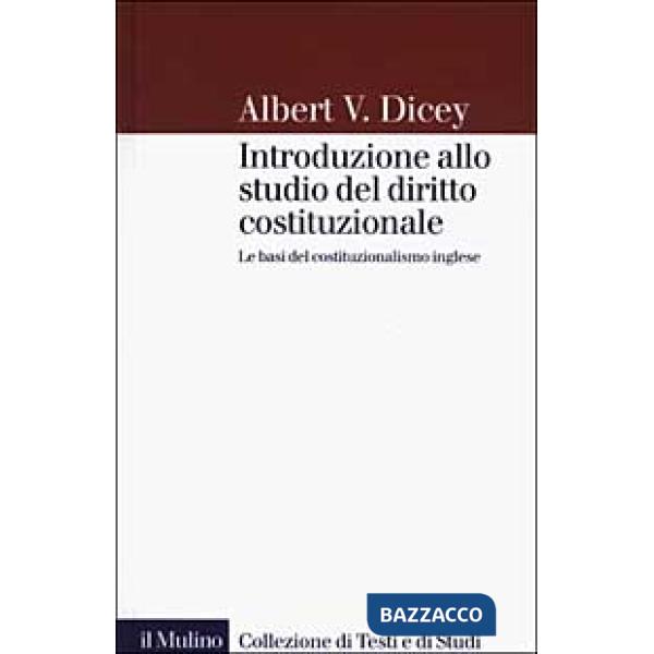 Introduzione allo studio del diritto costituzionale. Le basi del costituzionalis