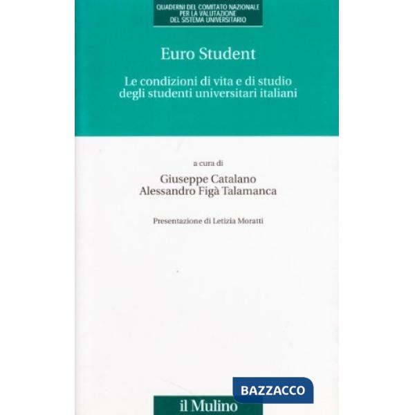 Euro student. Le condizioni di vita e di studio degli studenti universitari ital