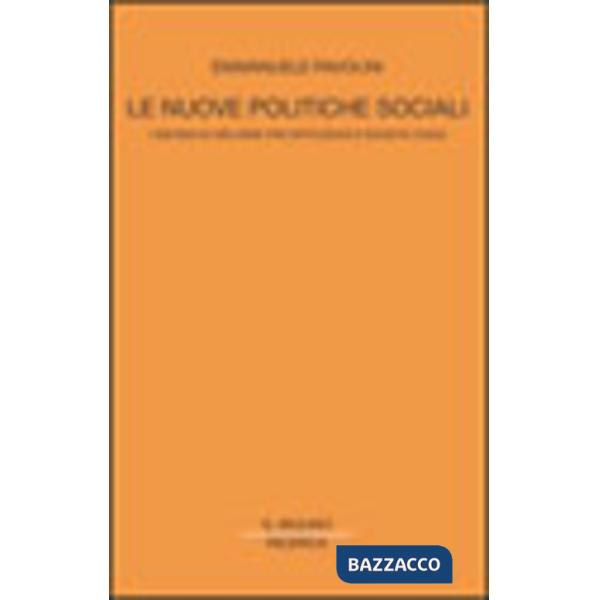 Nuove politiche sociali. I sistemi di welfare fra istituzioni e società civile (