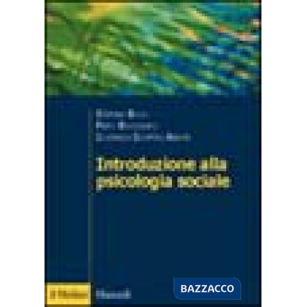 Introduzione alla psicologia sociale
