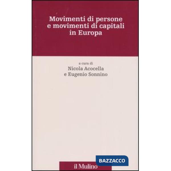 Movimenti di persone e movimenti di capitali in Europa