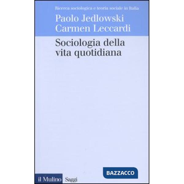 Sociologia della vita quotidiana