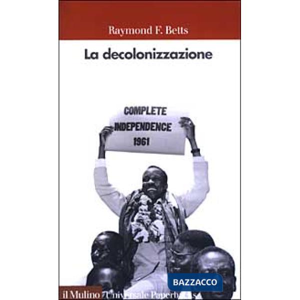 Decolonizzazione (La)