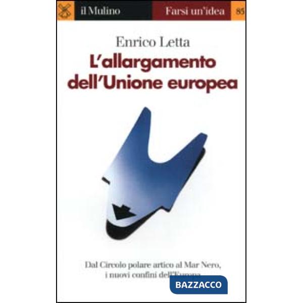 Allargamento dell'Unione Europea (L')