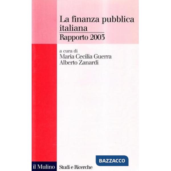 Finanza pubblica italiana. Rapporto 2003 (La)