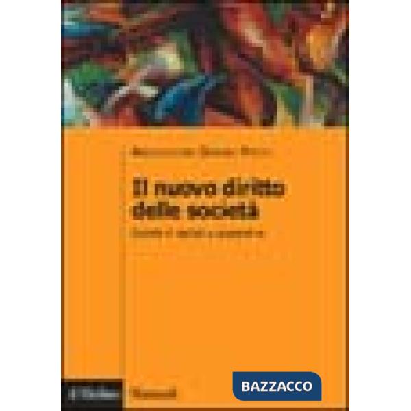 Nuovo diritto delle società. Società di capitali e cooperative (Il)