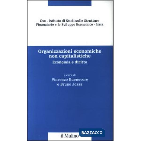 Organizzazioni economiche non capitalistiche. Economia e diritto