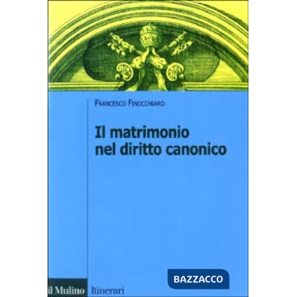 Matrimonio nel diritto canonico (Il)