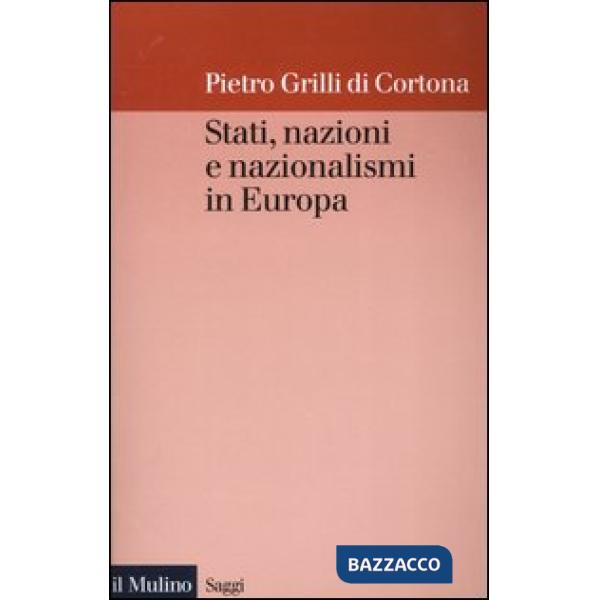 Stati, nazioni e nazionalismi in Europa