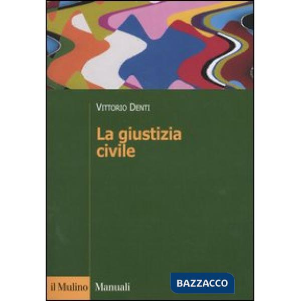 Giustizia civile. Lezioni introduttive (La)