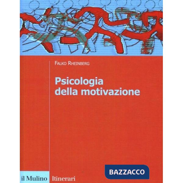 Psicologia della motivazione