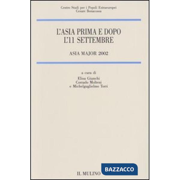 Asia prima e dopo l'11 settembre. Asia Major 2002 (L')