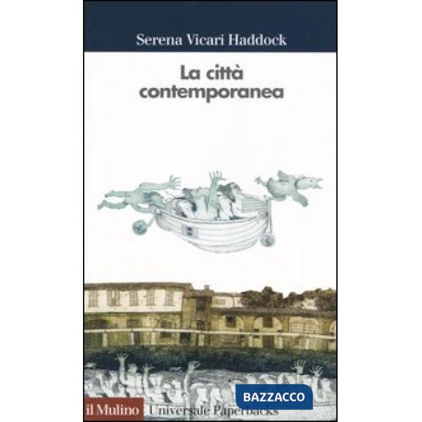 Città contemporanea (La)