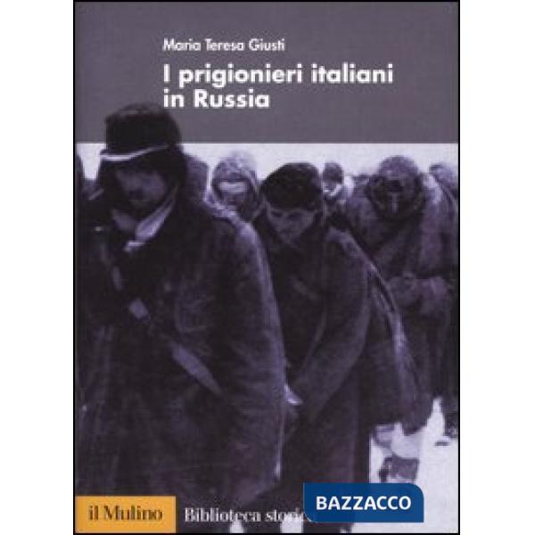 Prigionieri italiani in Russia (I)
