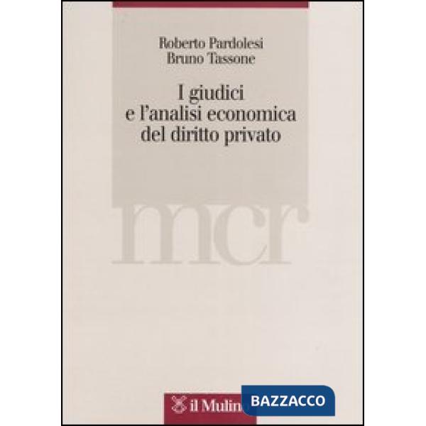 Giudici e l'analisi economica del diritto privato (I)