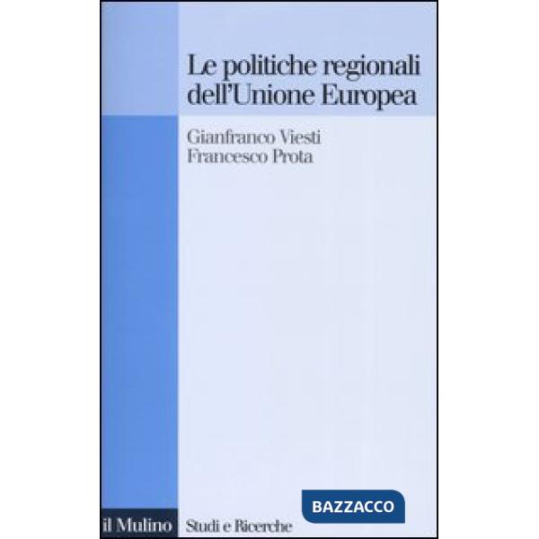 Politiche regionali dell'Unione Europea (Le)