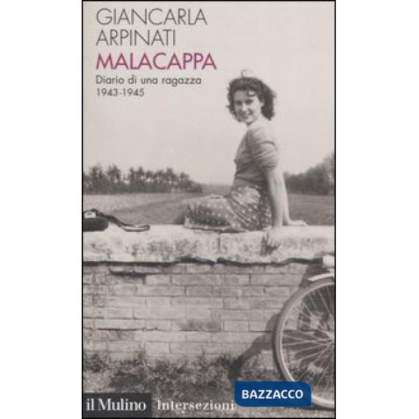 Malacappa. Diario di una ragazza 1943-1945