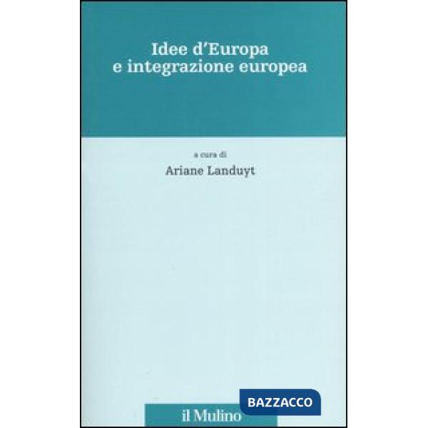 Idee d'Europa e integrazione europea