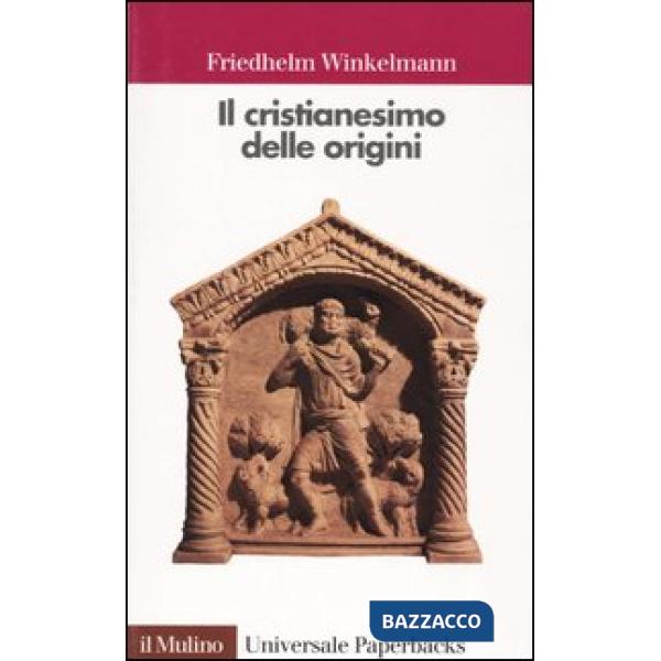 Cristianesimo delle origini (Il)