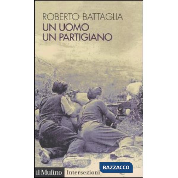 Uomo, un partigiano (Un)