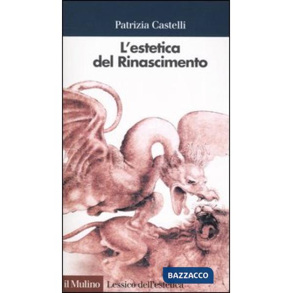 Estetica del Rinascimento (L')