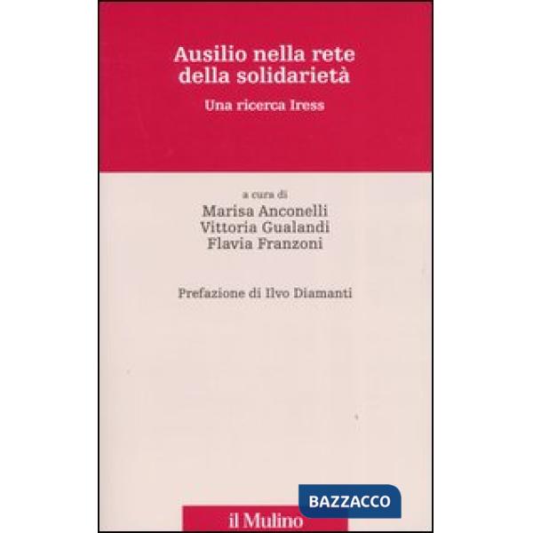 Ausilio nella rete della solidarietà. Una ricerca Iress