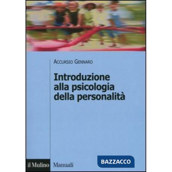 Introduzione alla psicologia della personalità