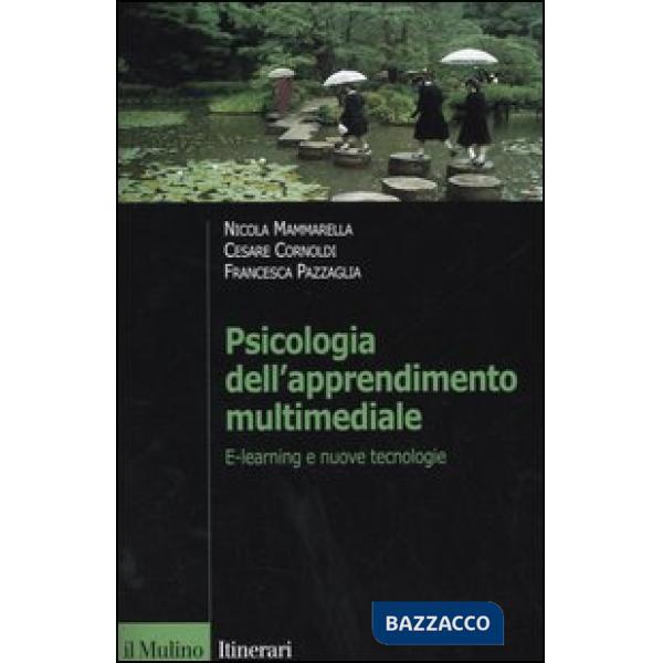 Psicologia dell'apprendimento multimediale. E-learning e nuove tecnologie