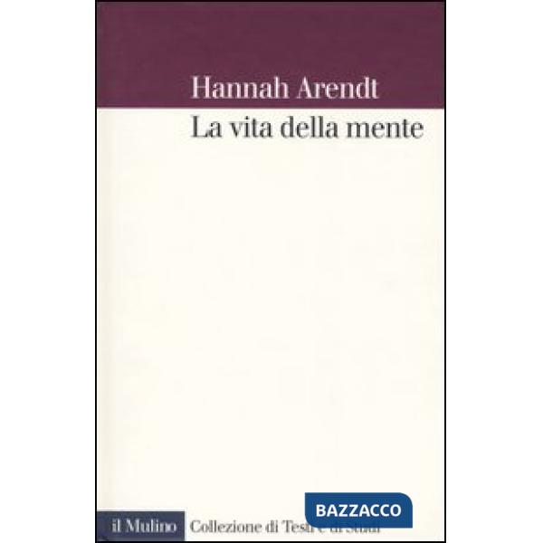 Vita della mente (La)