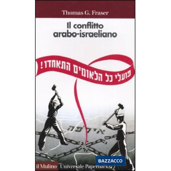 Conflitto arabo-israeliano (Il)