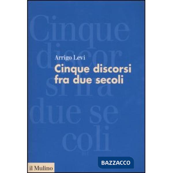 Cinque discorsi tra due secoli
