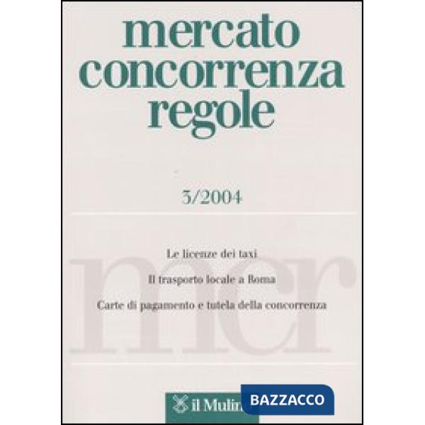 Mercato concorrenza regole n. 3/2004