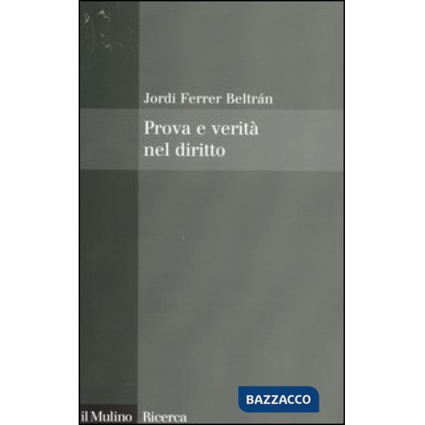 Prova e verità nel diritto
