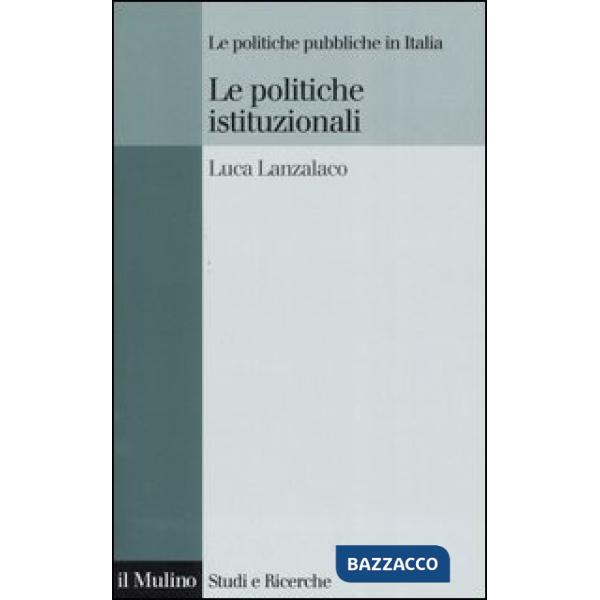 Politiche istituzionali (Le)