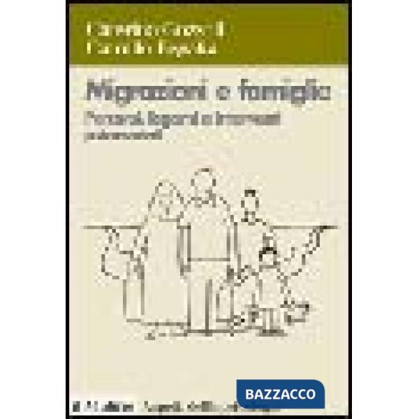 Migrazioni e famiglie. Percorsi, legami e interventi psicosociali