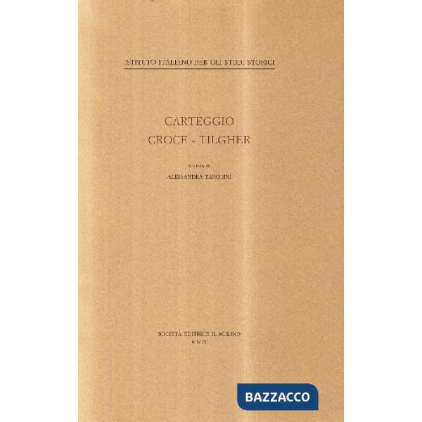 Carteggio Croce-Tilgher