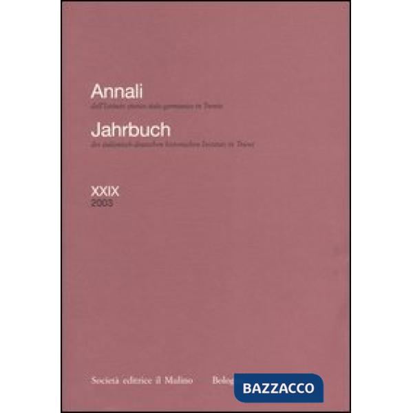 Annali dell'Istituto storico italo-germanico in Trento. Ediz. inglese, tedesca, 