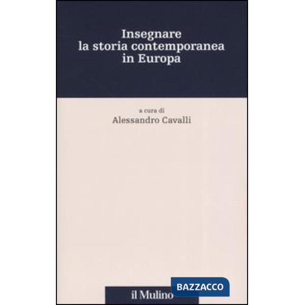 Insegnare la storia contemporanea in Europa