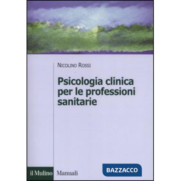Psicologia clinica per le professioni sanitarie