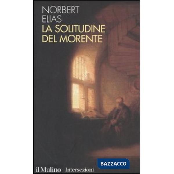Solitudine del morente (La)