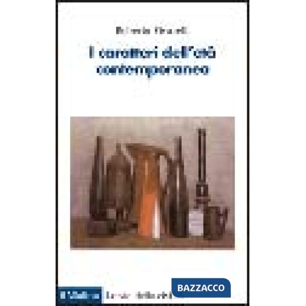 Caratteri dell'età contemporanea (I)