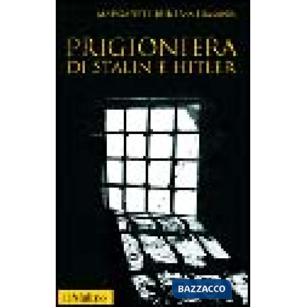 Prigioniera di Stalin e Hitler