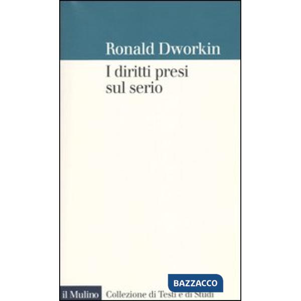 Diritti presi sul serio (I)